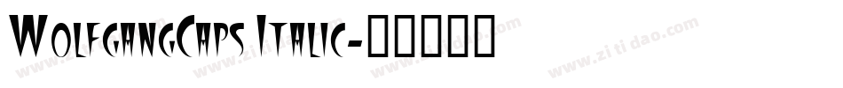 WolfgangCaps Italic字体转换